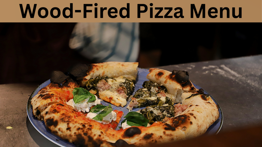 Wood-Fired Pizza Menu