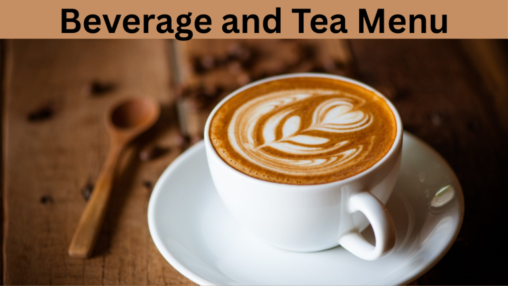 Beverage and Tea Menu