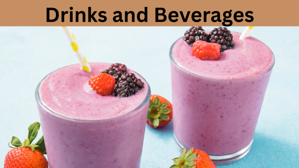 Drinks and Beverages