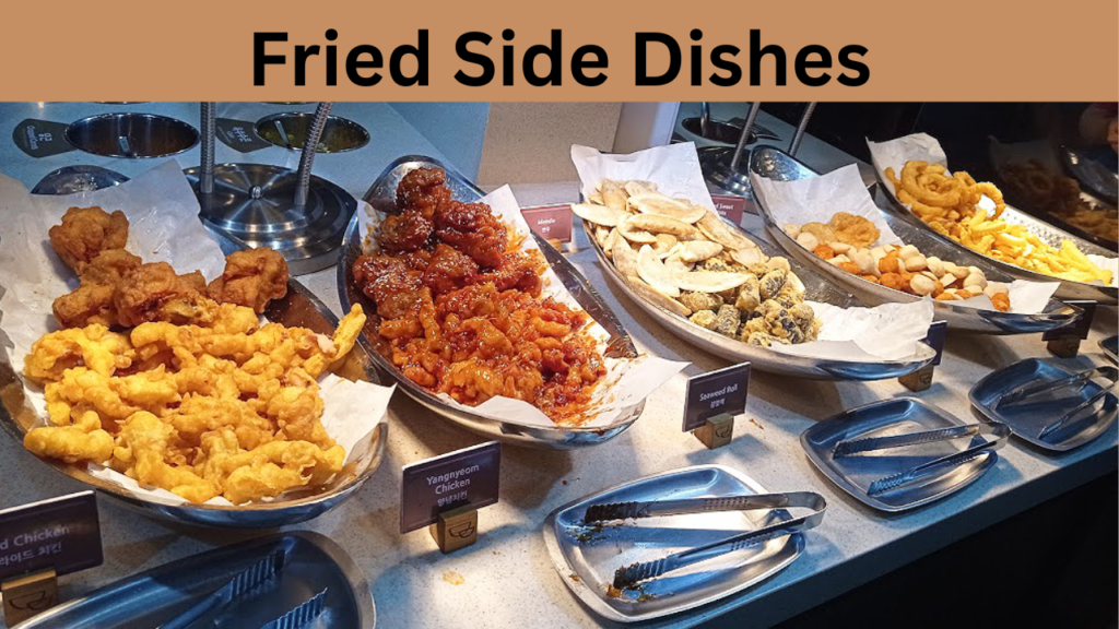 Fried Side Dishes