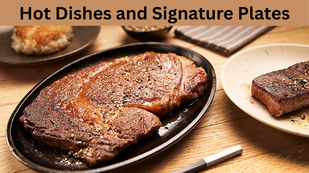 Hot Dishes and Signature Plates