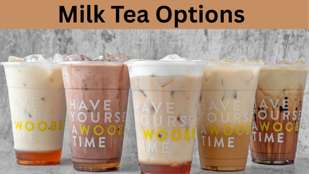 Milk Tea Options
