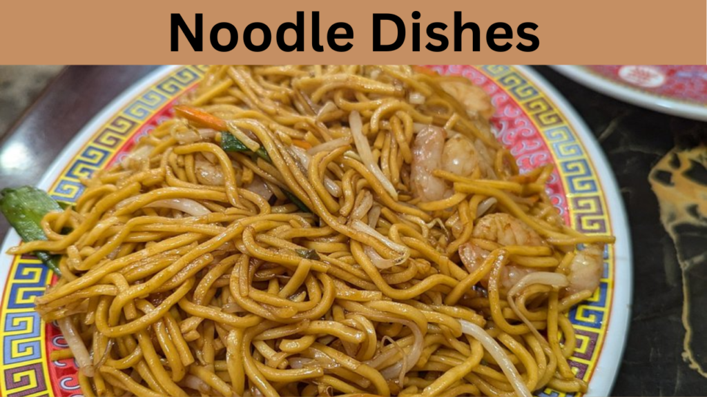 Noodle Dishes