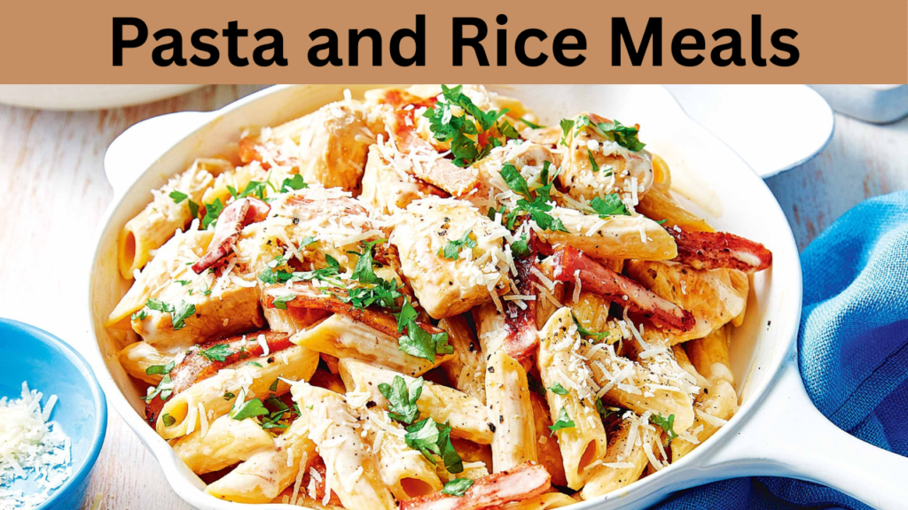 Pasta and Rice Meals