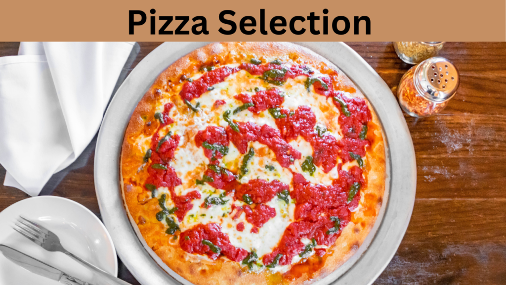 Pizza Selection