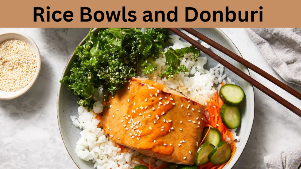 Rice Bowls and Donburi
