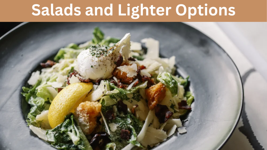 Salads and Lighter Options