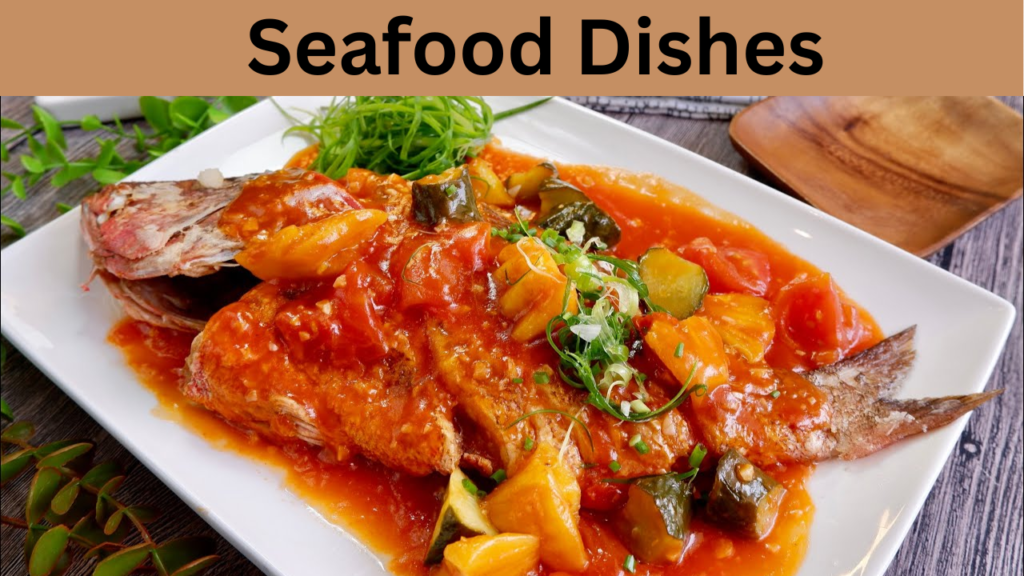 Seafood Dishes