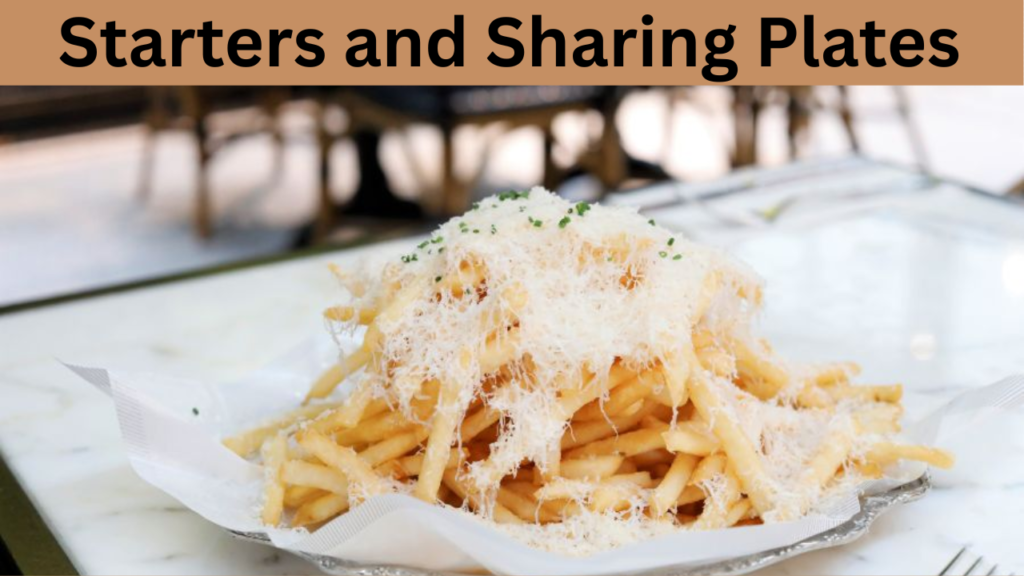 Starters and Sharing Plates