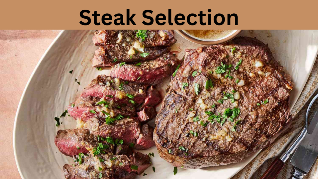 Steak Selection