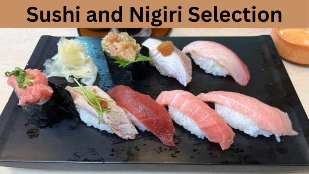 Sushi and Nigiri Selection