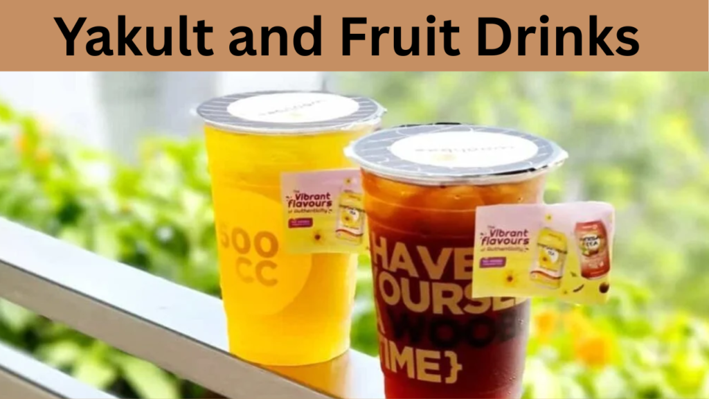 Yakult and Fruit Drinks