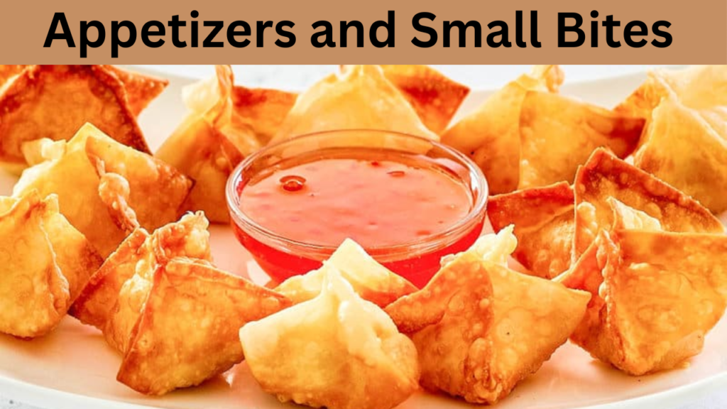 Appetizers and Small Bites