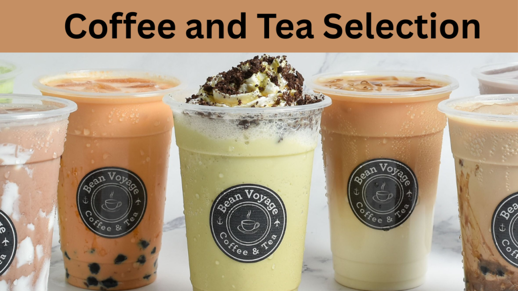 Coffee and Tea Selection