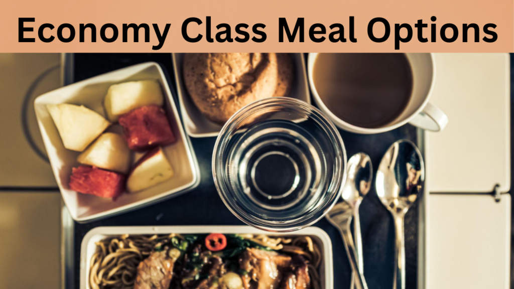 Economy Class Meal Options