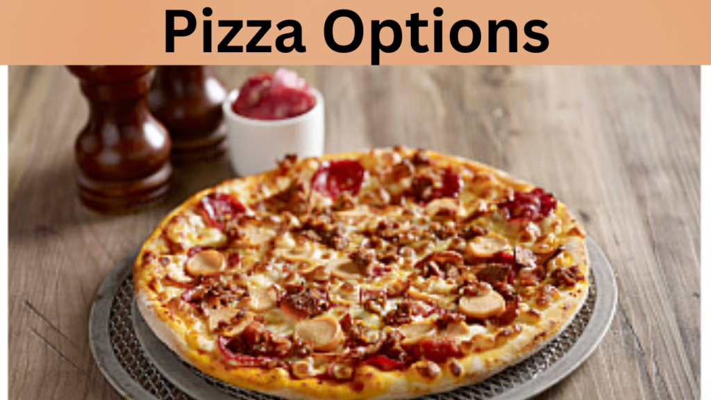 Pizza Options