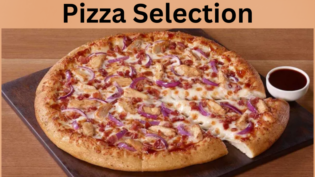 Pizza Selection