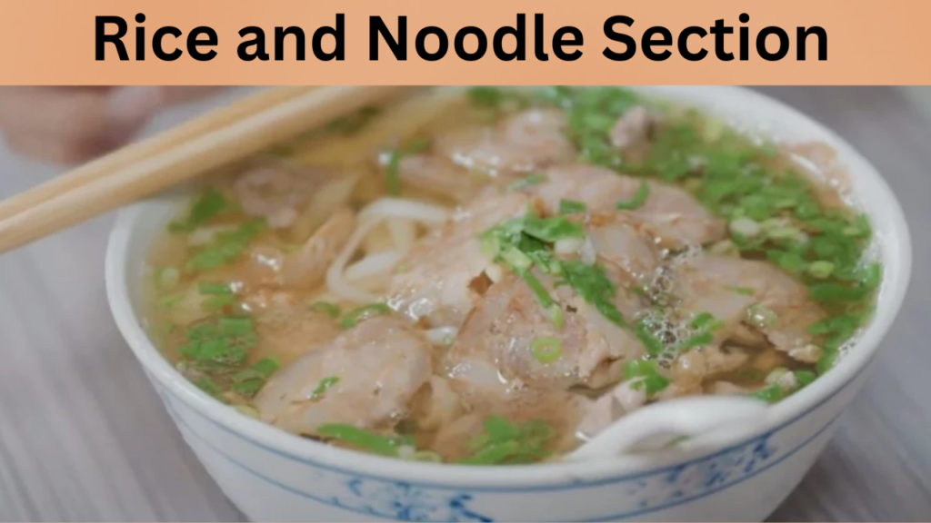 Rice and Noodle Section