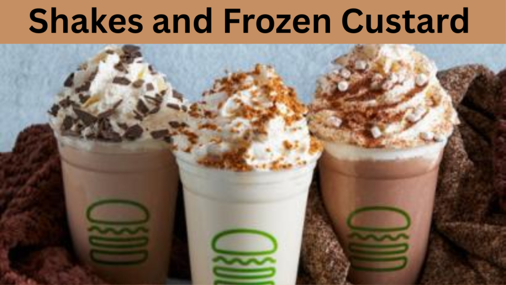 Shakes and Frozen Custard