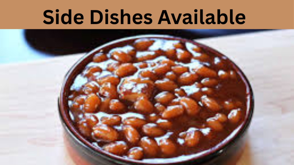 Side Dishes Available