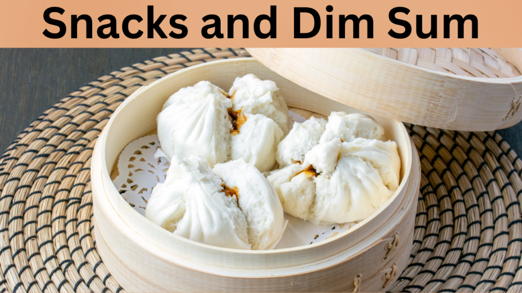 Snacks and Dim Sum