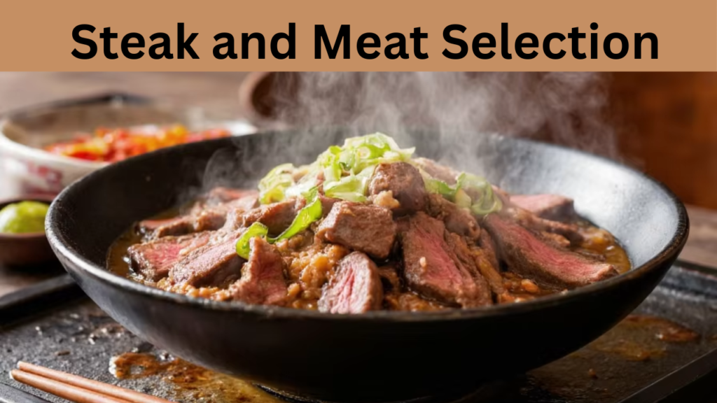 Steak and Meat Selection