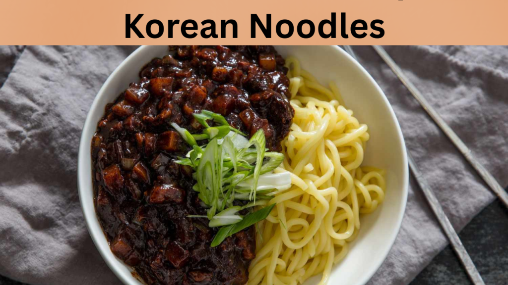 Korean Noodles