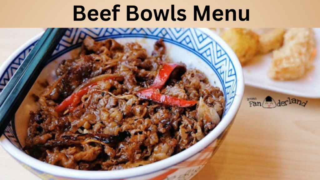 Beef Bowls Menu