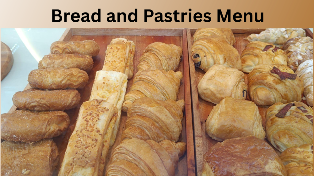 Bread and Pastries Menu