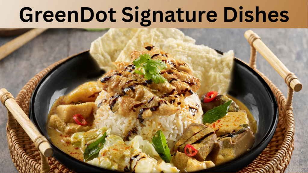 GreenDot Signature Dishes