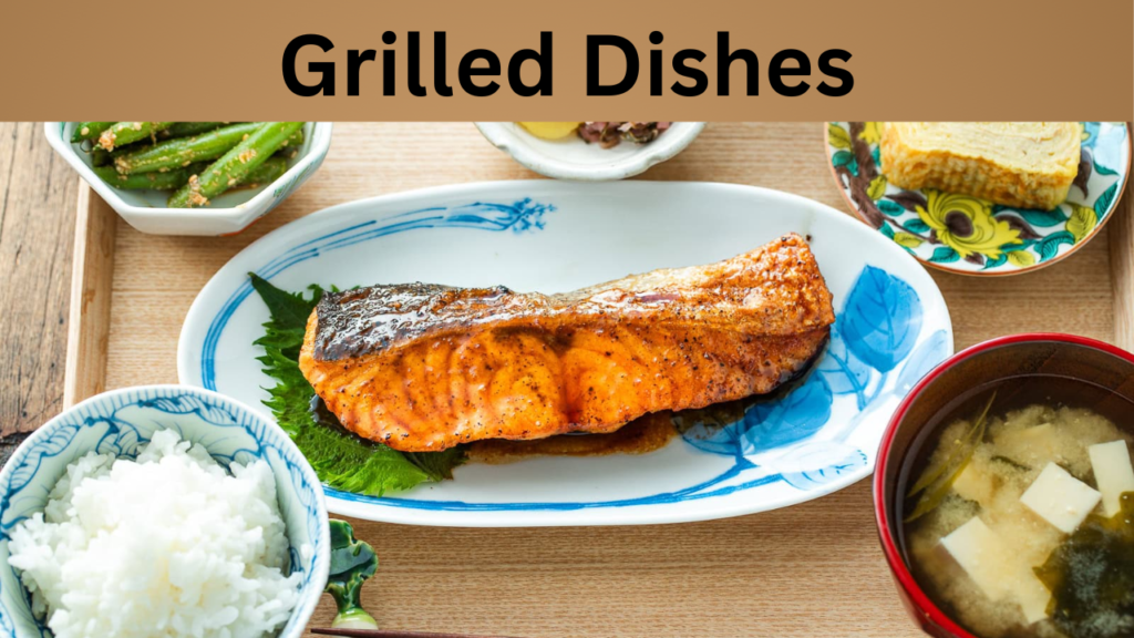 Grilled Dishes