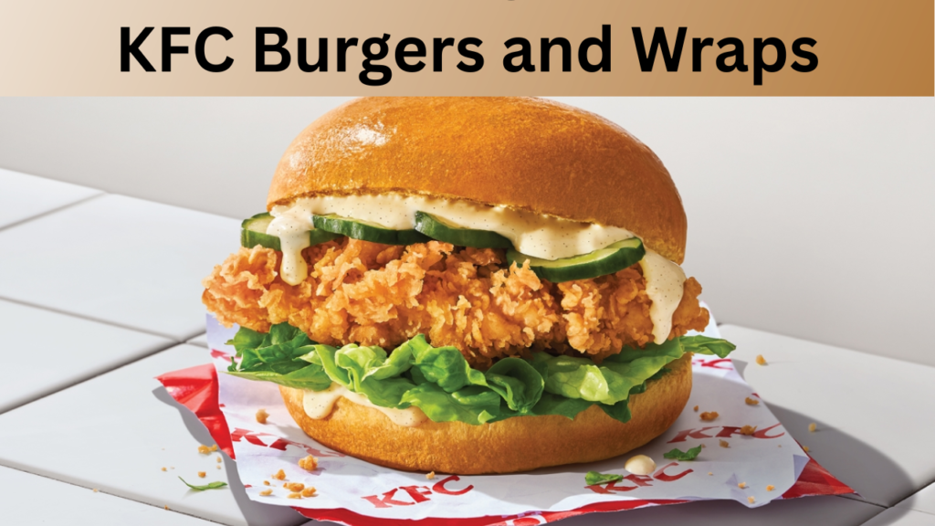 KFC Burgers and Wraps