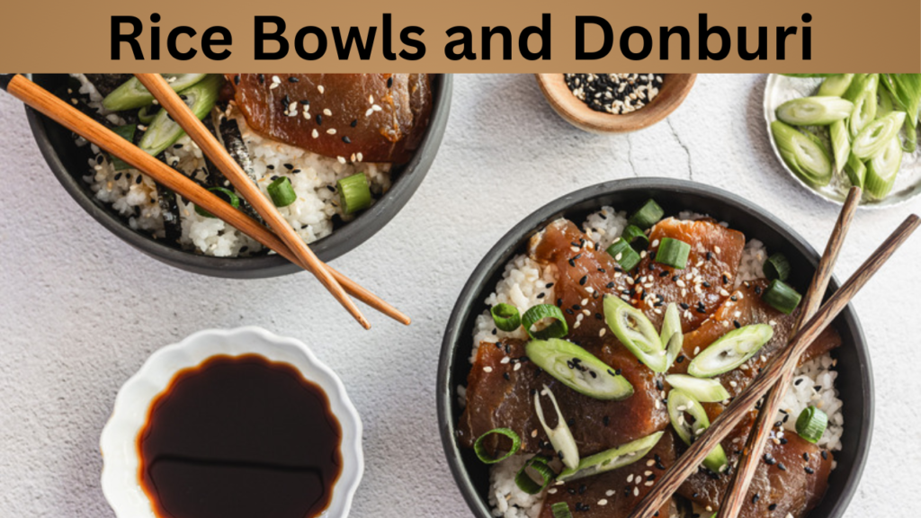 Rice Bowls and Donburi
