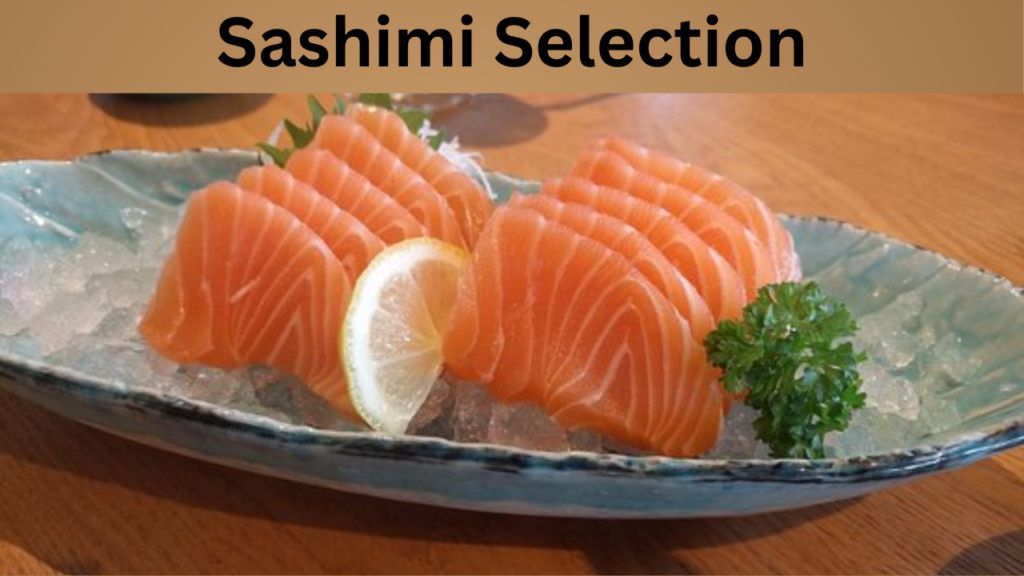 Sashimi Selection
