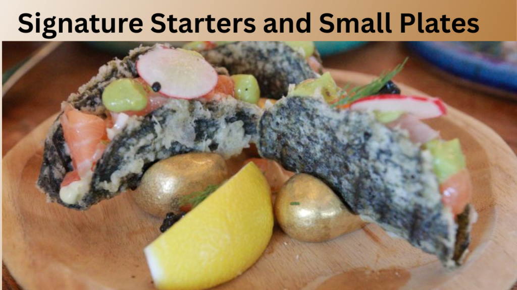 Signature Starters and Small Plates