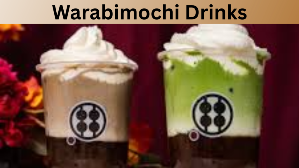 Warabimochi Drinks