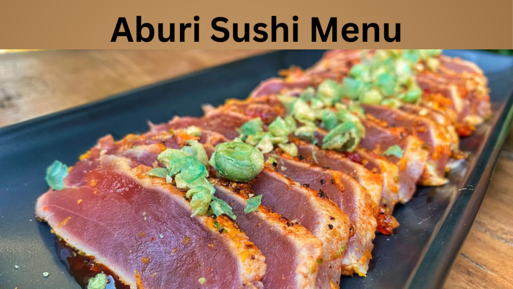 Aburi Sushi Menu