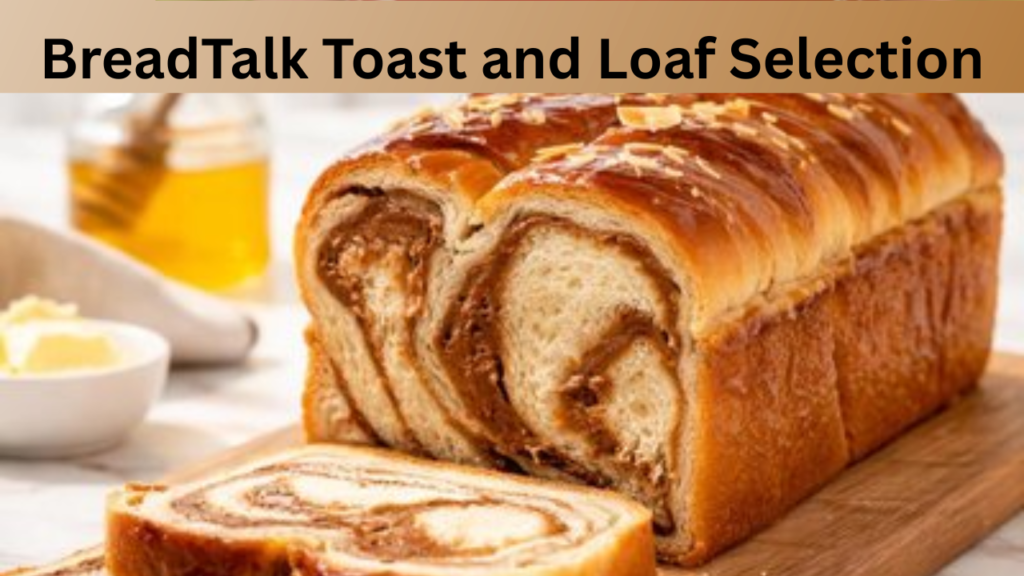 BreadTalk Toast and Loaf Selection