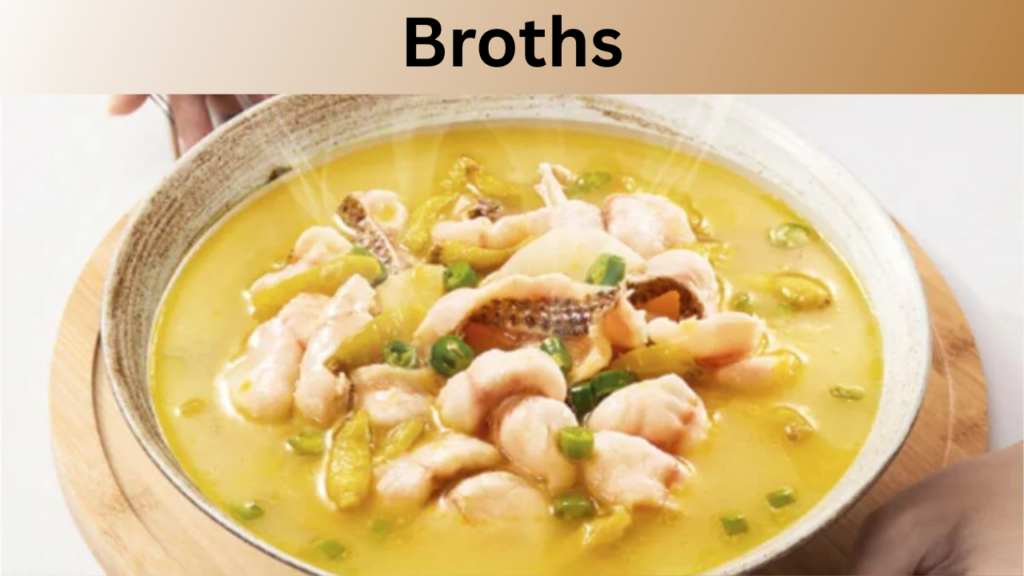 Broths
