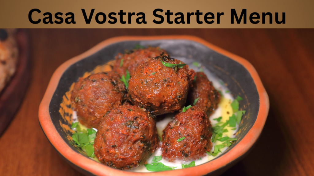 Casa Vostra Starter Menu