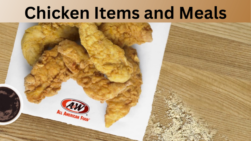 Chicken Items and Meals