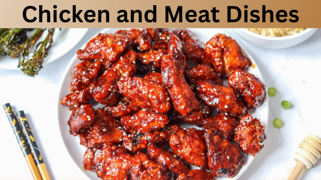 Chicken and Meat Dishes