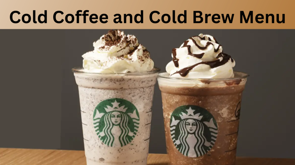 Cold Coffee and Cold Brew Menu