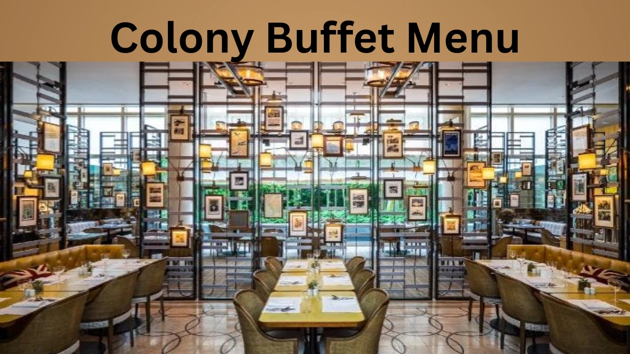 Colony Buffet Menu