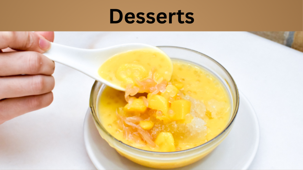 Desserts