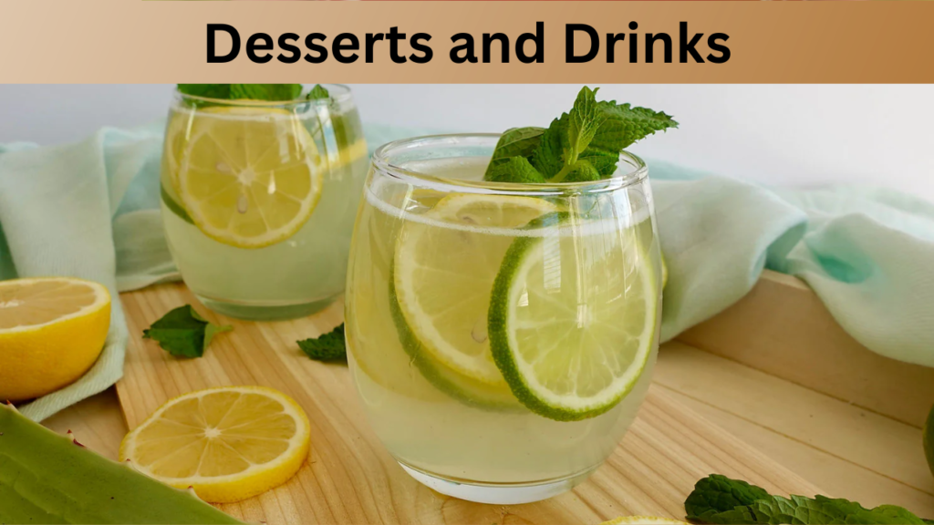 Desserts and Drinks