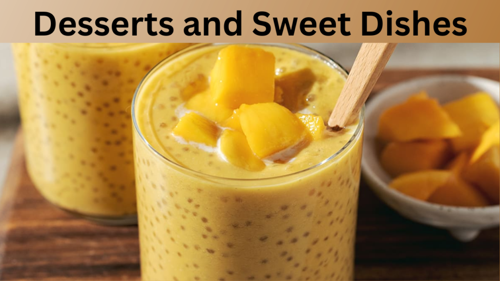 Desserts and Sweet Dishes