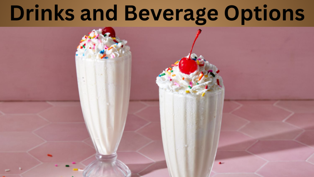 Drinks and Beverage Options