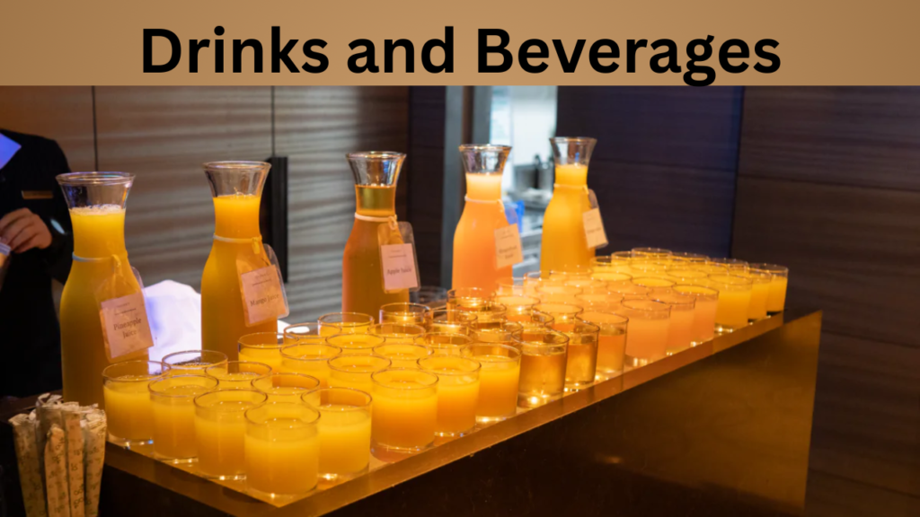 Drinks and Beverages