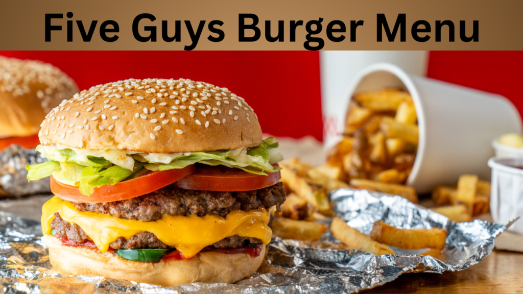 Five Guys Burger Menu